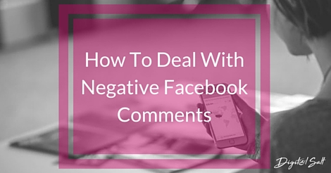 How To Deal With Negative Facebook Comments
